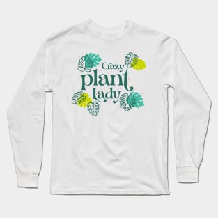 Crazy plant Lady Long Sleeve T-Shirt